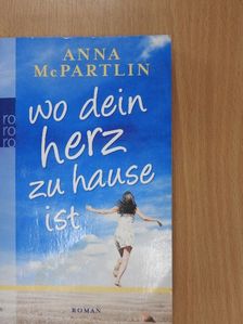 Anna McPartlin - Wo dein Herz zu Hause ist [antikvár]