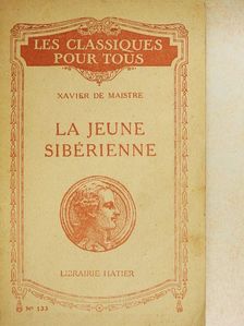 Xavier de Maistre - Le Jeune Sibérienne [antikvár]