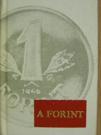 Újlaki László - A forint (minikönyv) [antikvár]