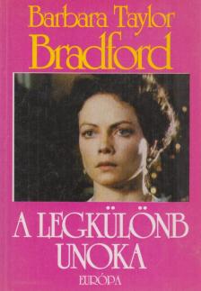 Barbara Taylor BRADFORD - A legkülönb unoka [antikvár]