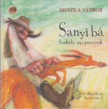 Muszka Sándor - Sanyi bá [antikvár]
