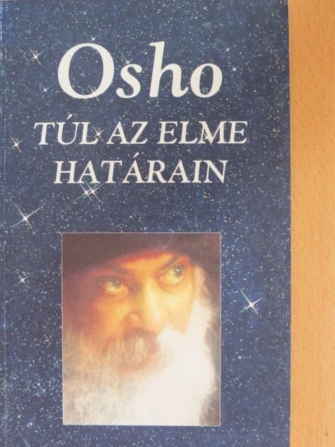 Osho - Túl az elme határain [antikvár]