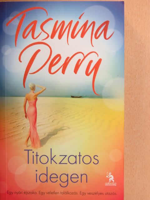 Tasmina Perry - Titokzatos idegen [antikvár]