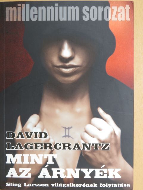 David Lagercrantz - Mint az árnyék [antikvár]