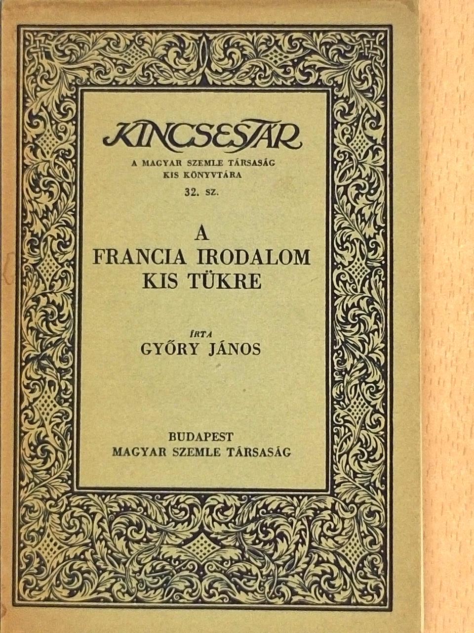 Győry János - A francia irodalom kis tükre [antikvár]