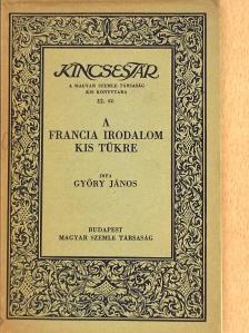 Győry János - A francia irodalom kis tükre [antikvár]