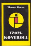 Hanna, Thomas - Izomkontroll [antikvár]