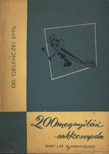 Gelenczei Emil - 200 megnyitási sakkcsapda [antikvár]