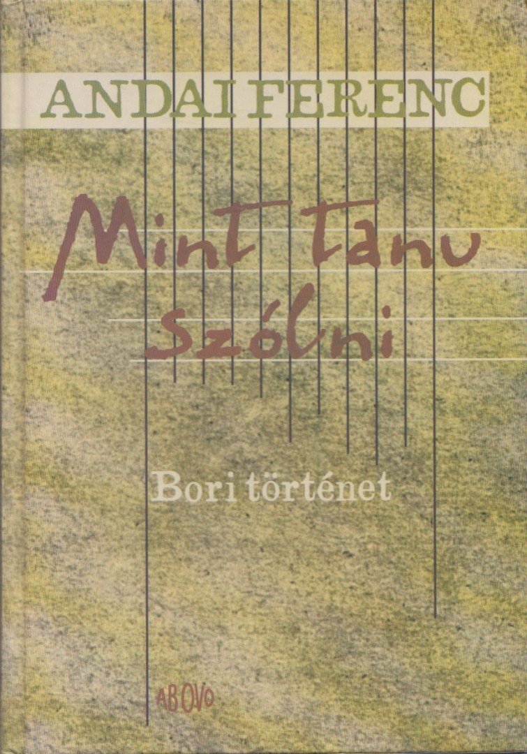 Andai Ferenc - Mint tanu szólni [antikvár]