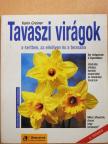 Karin Greiner - Tavaszi virágok a kertben, az erkélyen és a teraszon [antikvár]