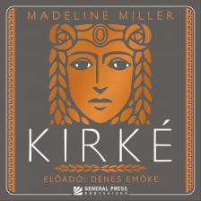 Madeline Miller - Kirké [eHangoskönyv]