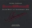 SCHUMANN - PRIMA CAREZZA SALON MUSIC CD