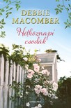 Debbie Macomber - Hétköznapi csodák [eKönyv: epub, mobi]