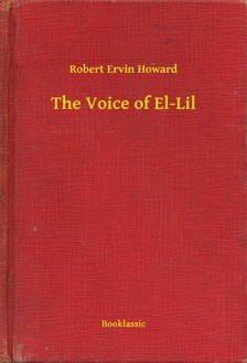 Howard Robert Ervin - The Voice of El-Lil [eKönyv: epub, mobi]