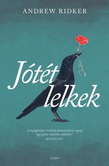 Andrew Ridker - Jótét lelkek