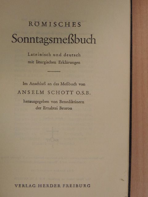 Anselm Schott - Römisches Sonntagsmeßbuch [antikvár]