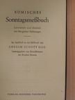 Anselm Schott - Römisches Sonntagsmeßbuch [antikvár]