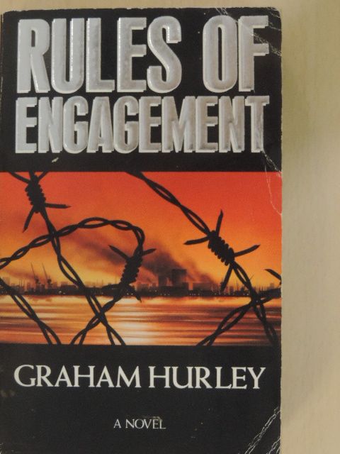 Graham Hurley - Rules of Engagement [antikvár]