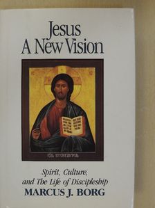 Marcus J. Borg - Jesus - A New Vision [antikvár]