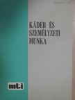 Káder- és személyzeti munka 1989. július [antikvár]