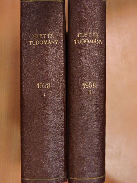 Élet és Tudomány 1957-1958. (nem teljes évfolyamok) I-II. [antikvár]