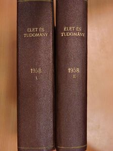 Élet és Tudomány 1957-1958. (nem teljes évfolyamok) I-II. [antikvár]