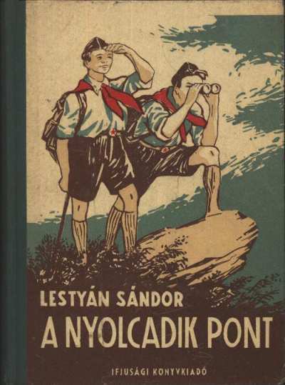 LESTYÁN SÁNDOR - A nyolcadik pont [antikvár]