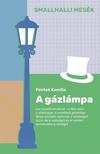 Péntek Kamilla - A gázlámpa