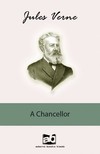 Jules Verne - A Chancellor [eKönyv: epub, mobi]