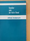 Alfred Andersch - Sansibar oder der letzte Grund [antikvár]