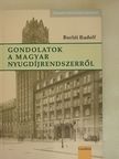 Borlói Rudolf - Gondolatok a magyar nyugdíjrendszerről [antikvár]