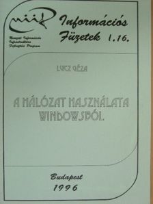 Lucz Géza - A hálózat használata Windowsból [antikvár]