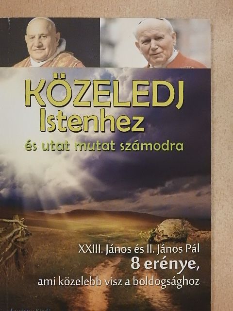 Közeledj Istenhez és utat mutat számodra [antikvár]