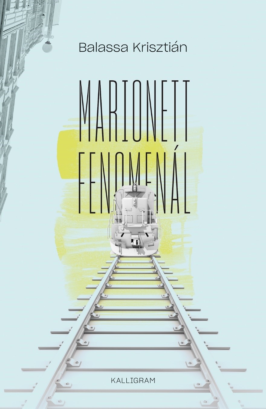 Balassa Krisztián - Marionett Fenomenál [eKönyv: epub, mobi]