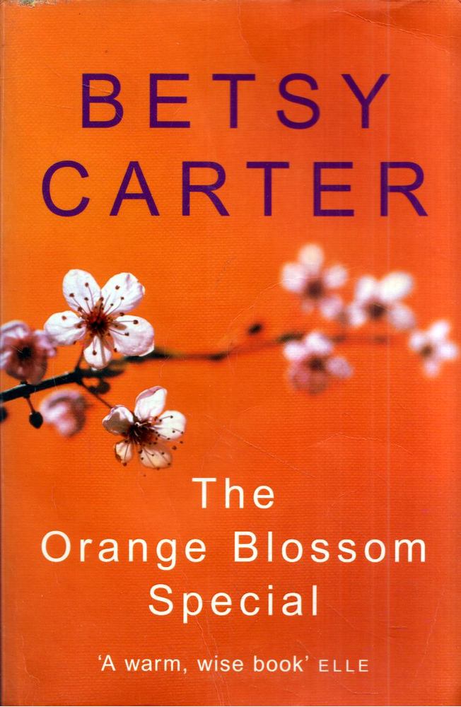 Betsy Carter - The Orange Blossom Special [antikvár]