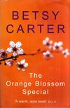 Betsy Carter - The Orange Blossom Special [antikvár]