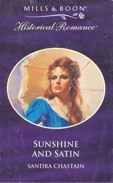 Chastain, Sandra - Sunshine and Satin [antikvár]