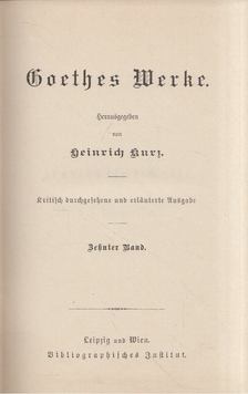 Heinrich Kurz - Goethes Werke Zehnter Band [antikvár]