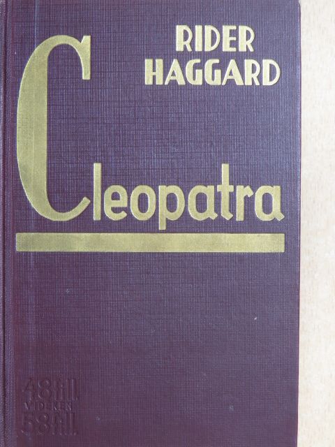 Rider Haggard - Cleopatra [antikvár]