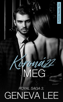 Geneva Lee - Koronázz meg [eKönyv: epub, mobi]