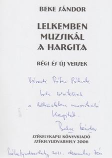 Beke Sándor - Lelkemben muzsikál a hargita (dedikált) [antikvár]