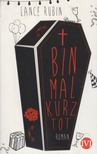 Lance Rubin - Bin mal kurz tot [antikvár]