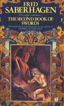 SABERHAGEN, FRED - Book of Swords - The Second Book of Swords [antikvár]