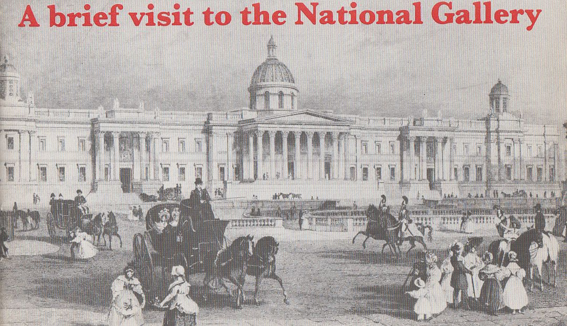 A Brief visit to the National Gallery [antikvár]