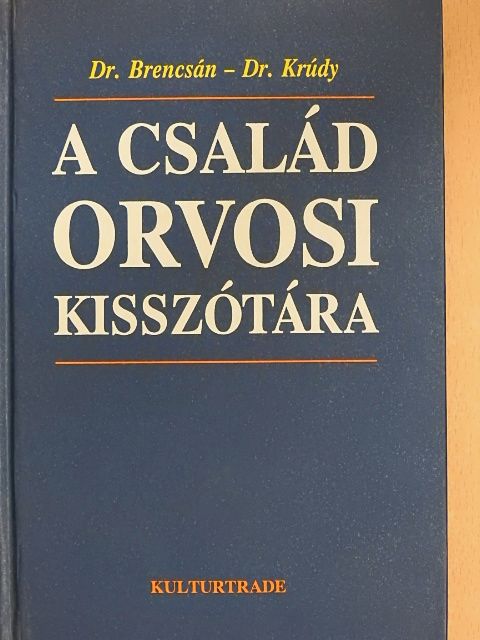 A család orvosi kisszótára [antikvár]