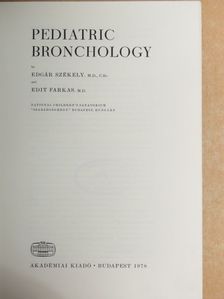Edgár Székely - Pediatric Bronchology [antikvár]