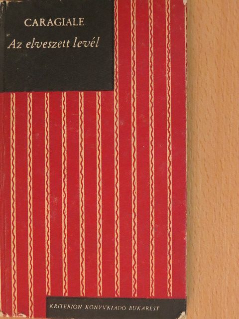 Caragiale - Az elveszett levél [antikvár]