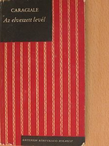 Caragiale - Az elveszett levél [antikvár]