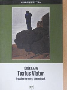 Török Lajos - Textus Viator [antikvár]