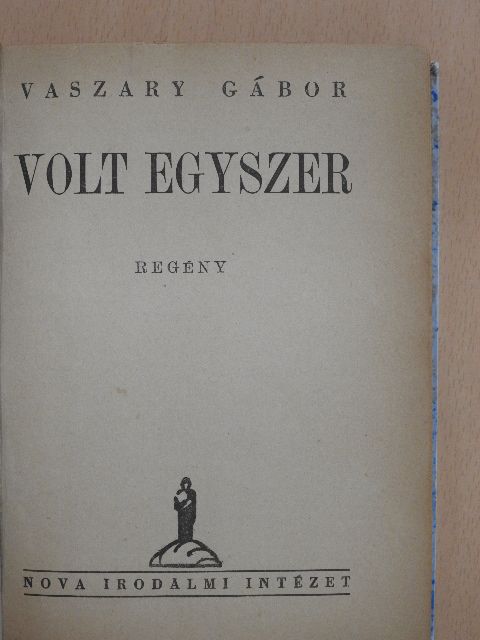 Vaszary Gábor - Volt egyszer [antikvár]
